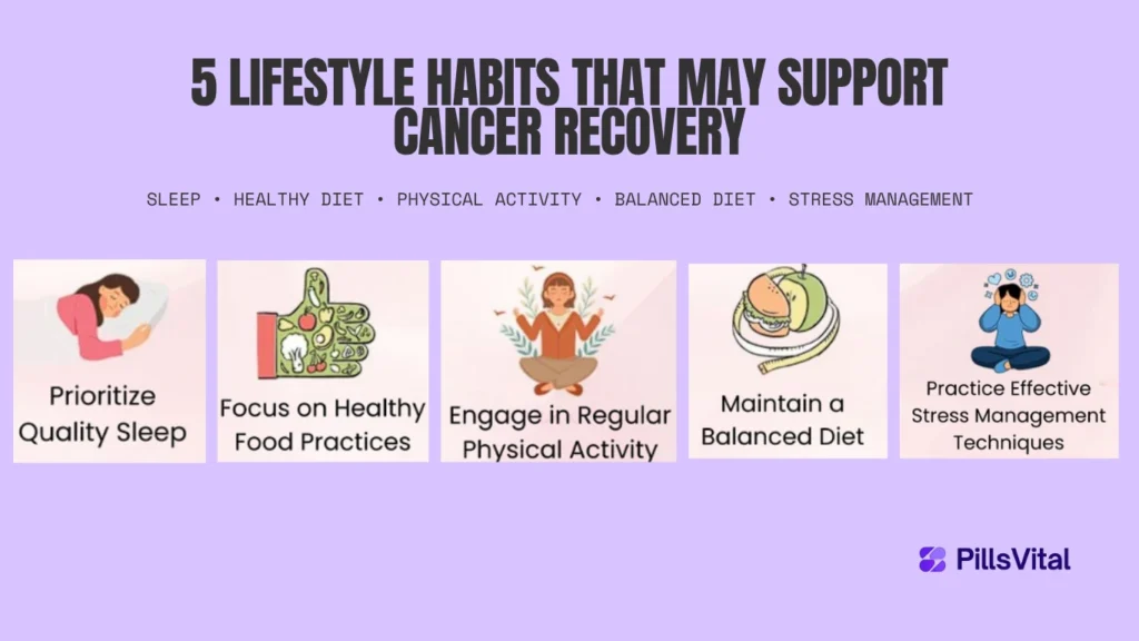 5 lifestyle habits that may support cancer recovery