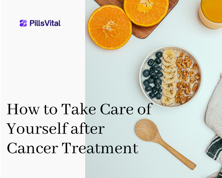 cancer recovery tips at PillsVital