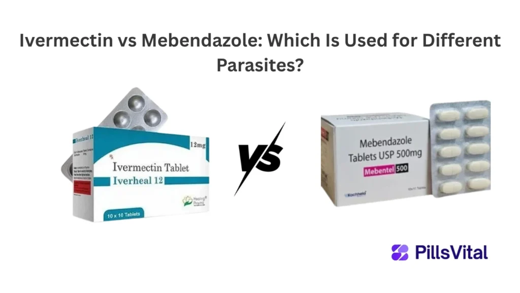 Ivermectin vs Praziquantel: Understanding the Key Differences Ivermectin vs Mebendazole Comparison Guide